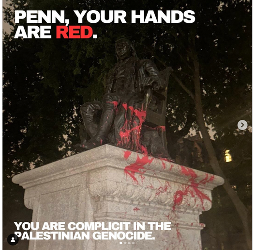 Banned Anti-Israel Student Group At Penn Throws Red Paint On Ben Franklin Statue