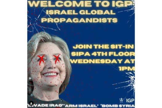 Columbia Students Target ‘War Criminal’ and ‘Israel Global Propagandist’ Hillary Clinton With Sit-In Protest