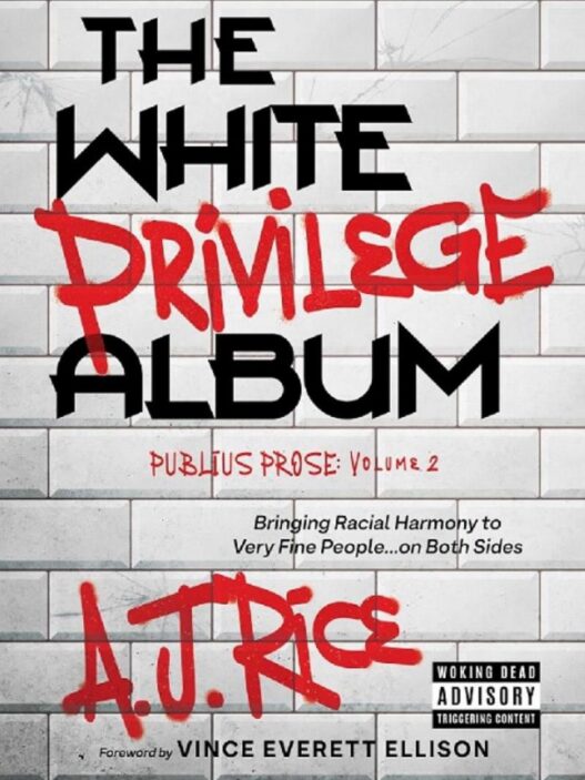 The White Privilege Album hits the Woke hard