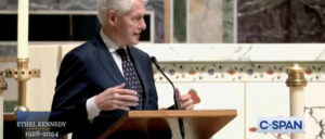 ‘Your Mother Was The Cat’s Meow’: Bill Clinton Goes Feral Mode At Ethel Kennedy’s Funeral